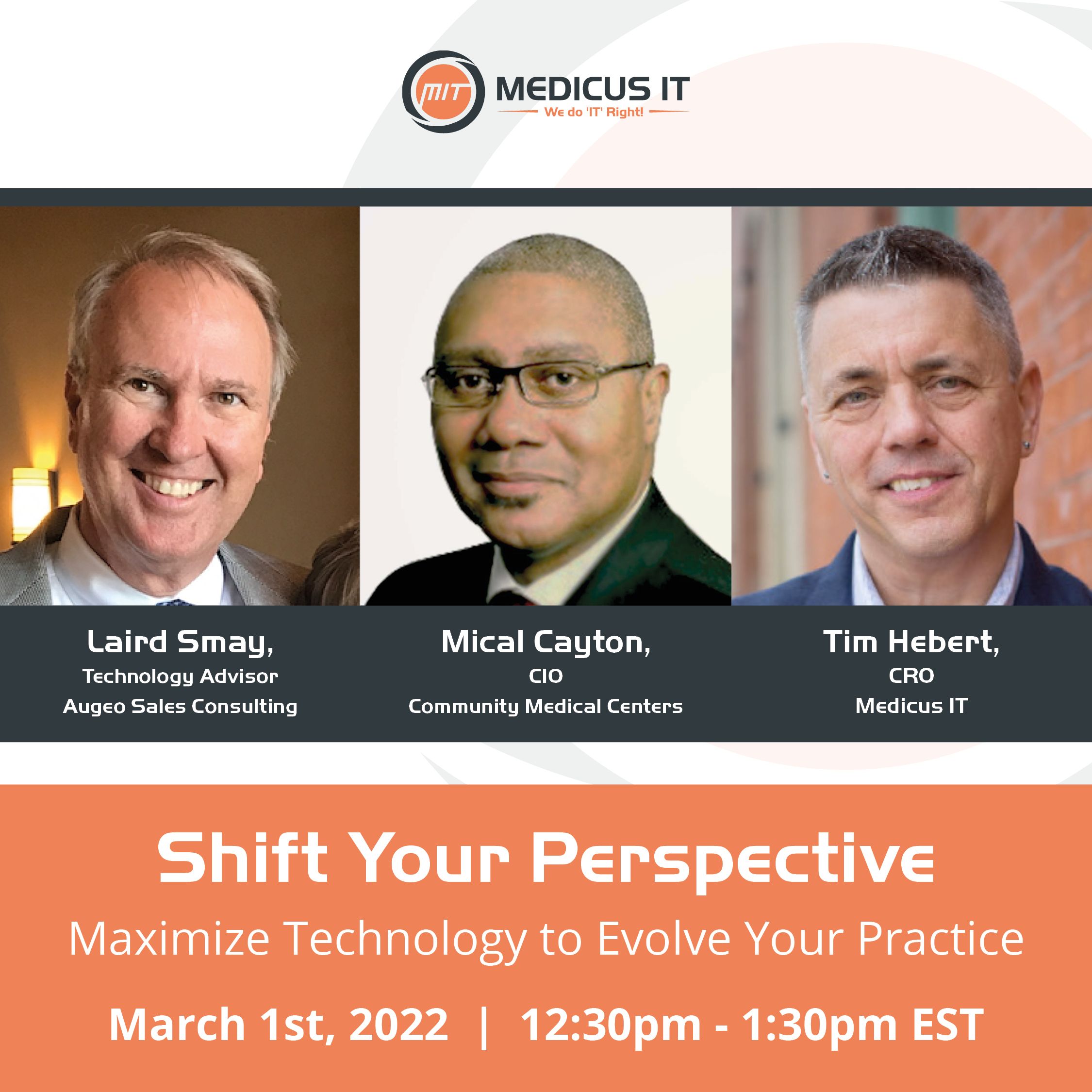 Medicus IT Shift Your Perspective Webinar March 2022 Speakers